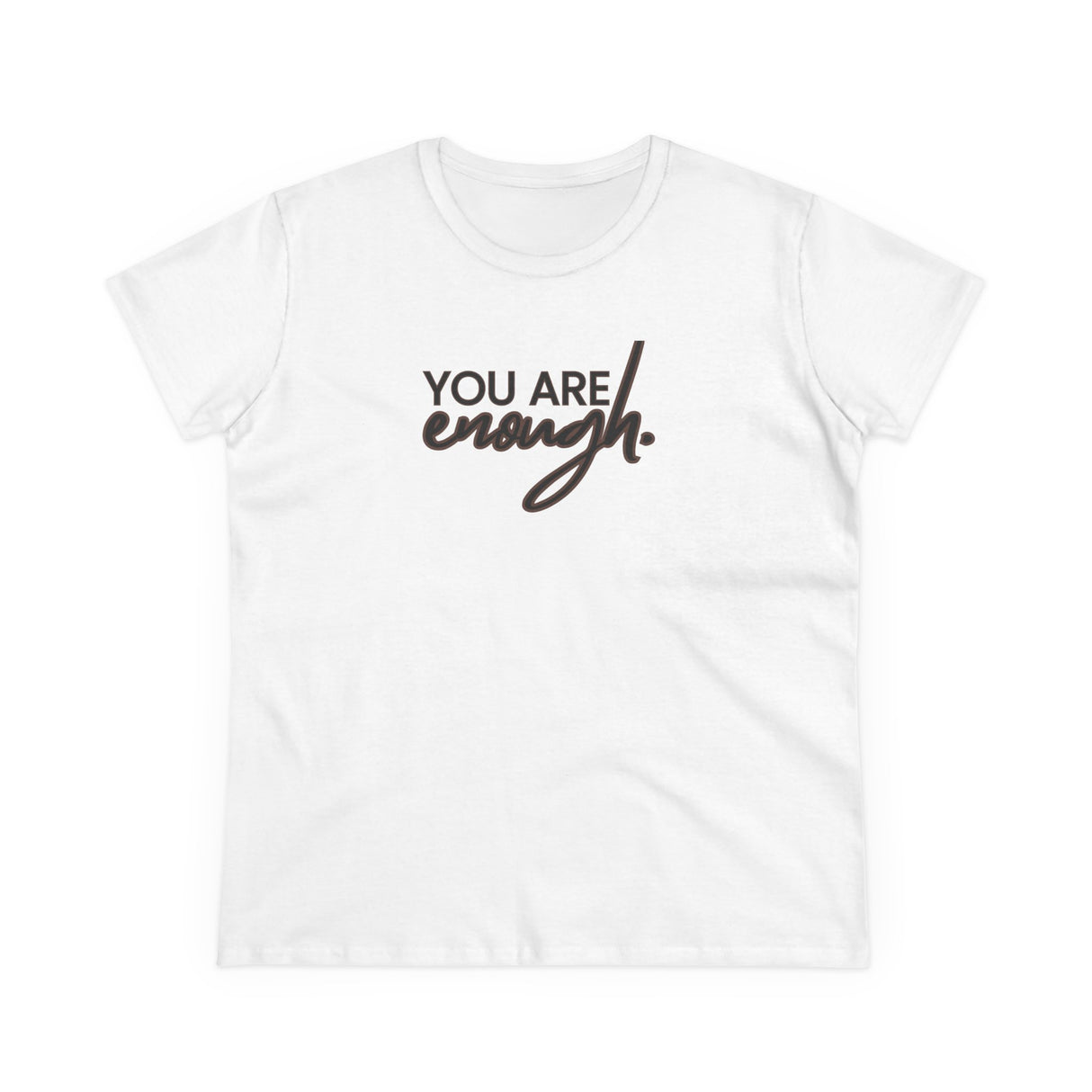 You are Enough