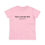 Terrible Idea